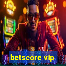 betscore vip